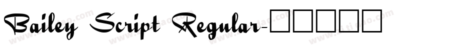Bailey Script Regular字体转换